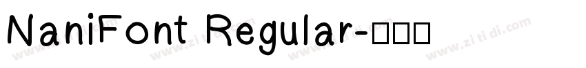 NaniFont Regular字体转换
